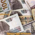 Tipping in Egypt All Inclusive
